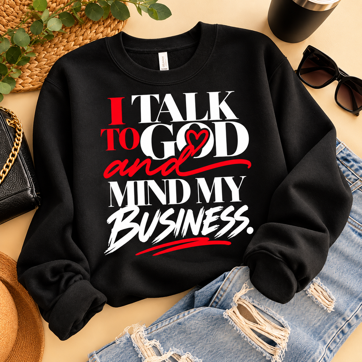 I TALK TO GOD- SWEATSHIRT